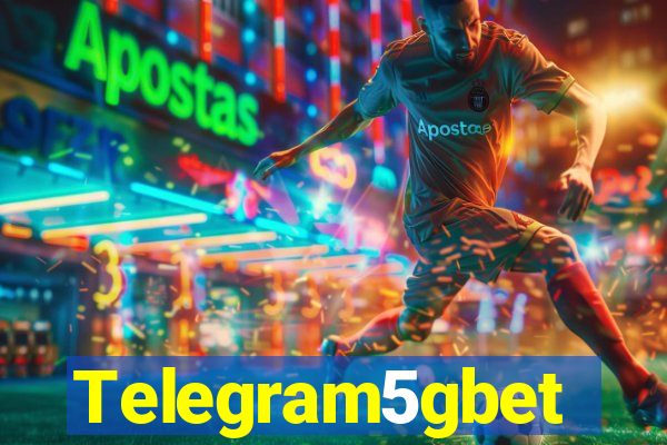 Telegram5gbet