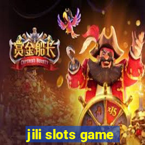 jili slots game