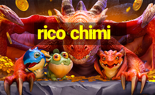 rico chimi