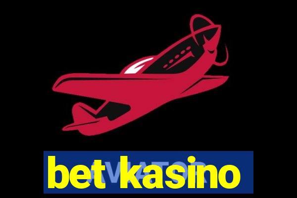 bet kasino