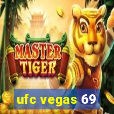 ufc vegas 69