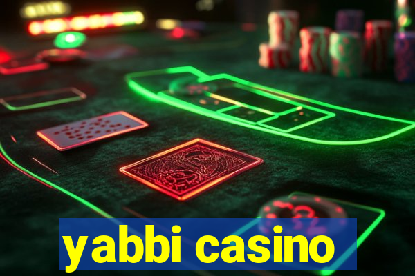 yabbi casino