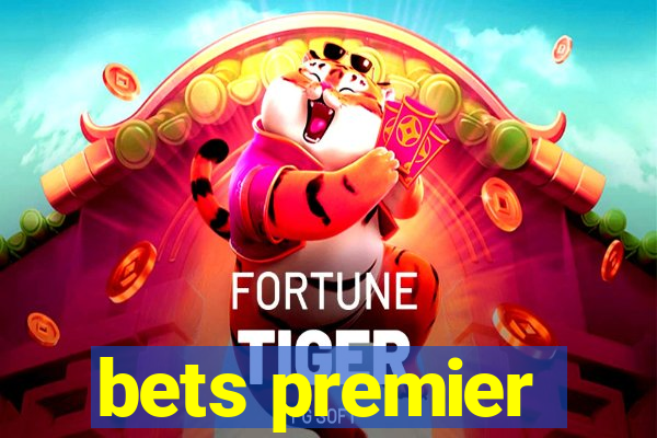 bets premier