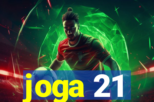 joga 21