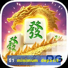 $1 minimum deposit casino usa