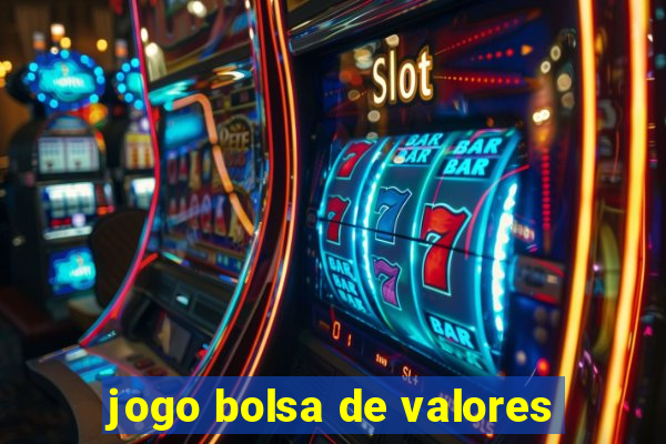 jogo bolsa de valores