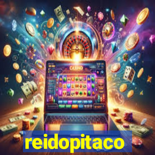 reidopitaco