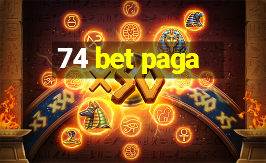 74 bet paga