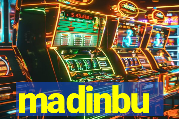 madinbu