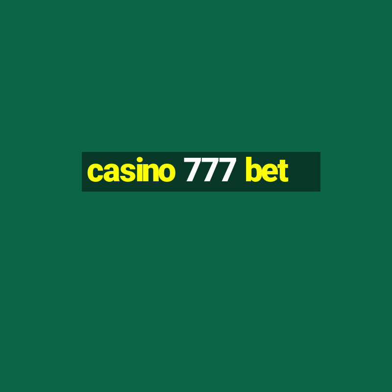 casino 777 bet