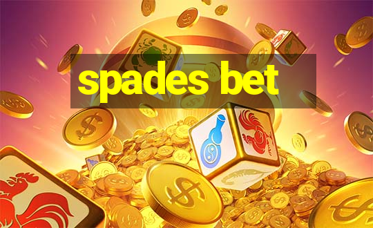 spades bet