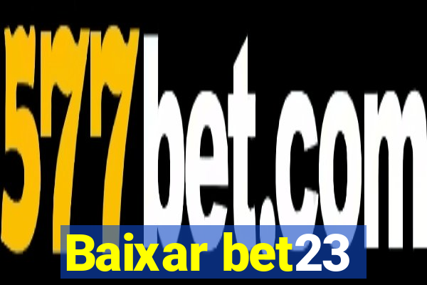 Baixar bet23