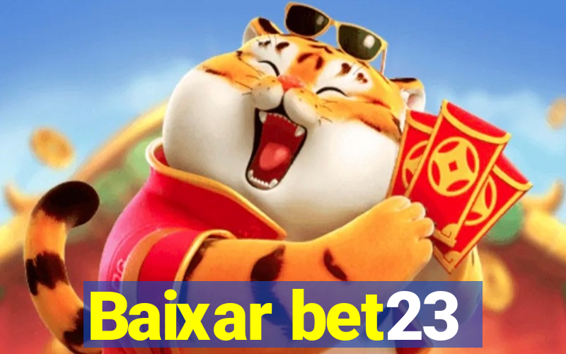 Baixar bet23