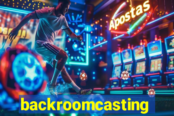 backroomcasting