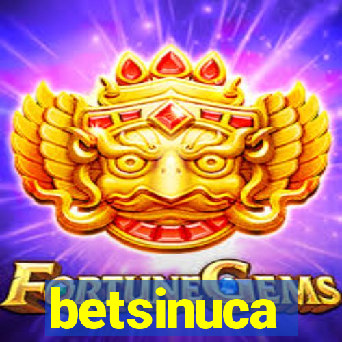 betsinuca