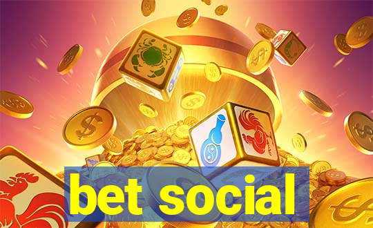 bet social