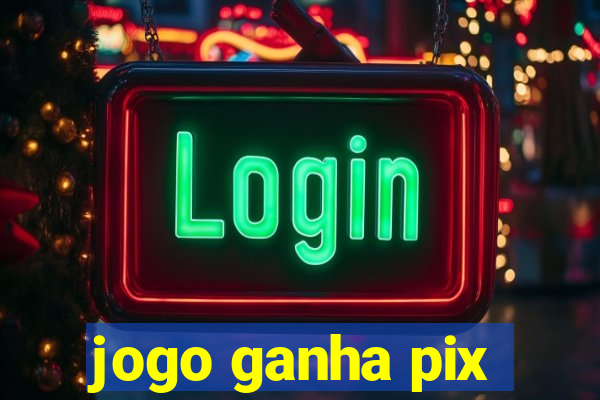 jogo ganha pix