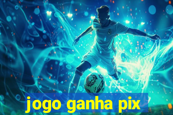 jogo ganha pix