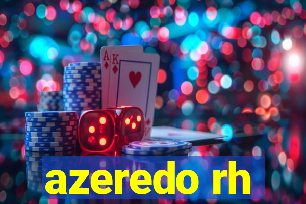 azeredo rh