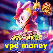 vpd money