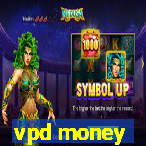 vpd money