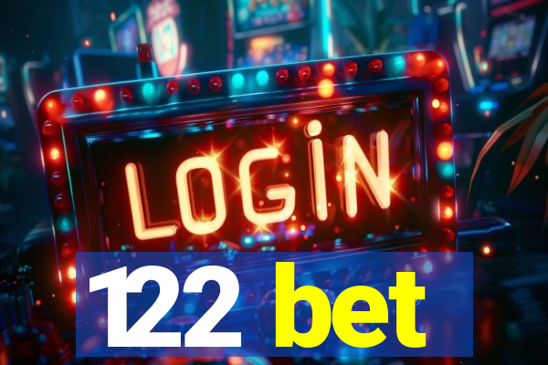 122 bet