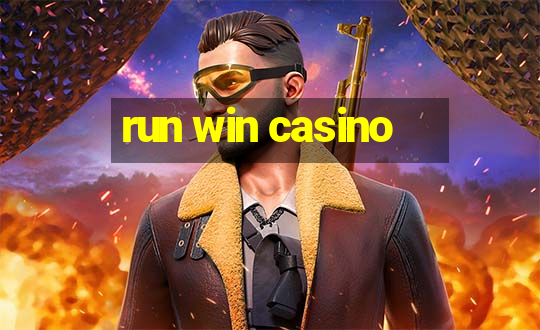 run win casino