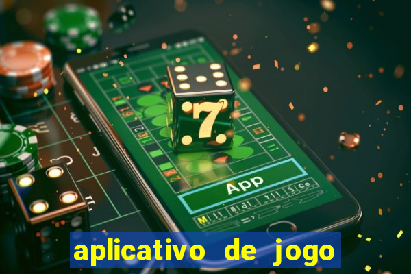 aplicativo de jogo que dá dinheiro de verdade