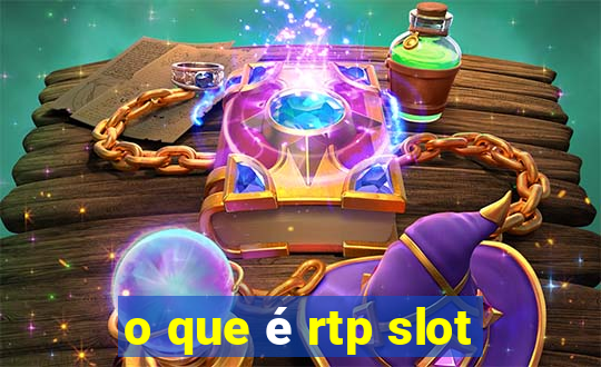 o que é rtp slot