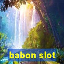 babon slot