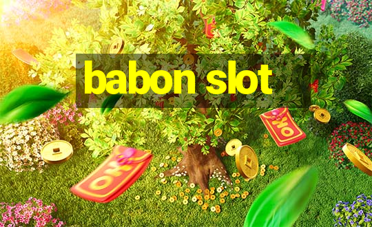 babon slot