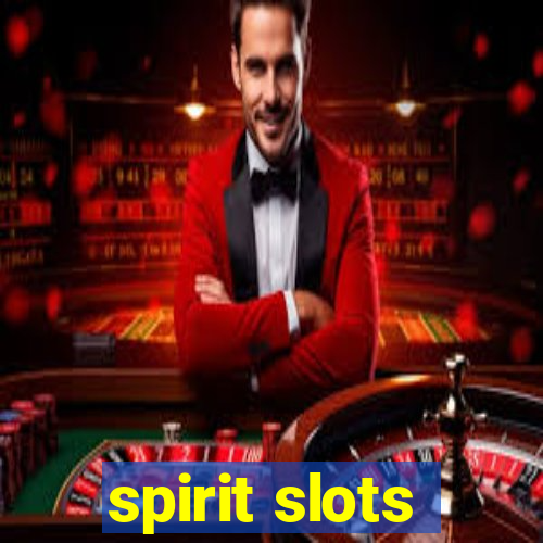 spirit slots