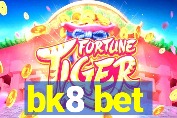 bk8 bet