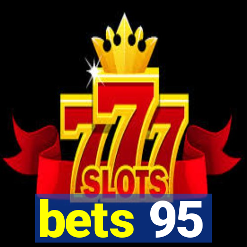 bets 95