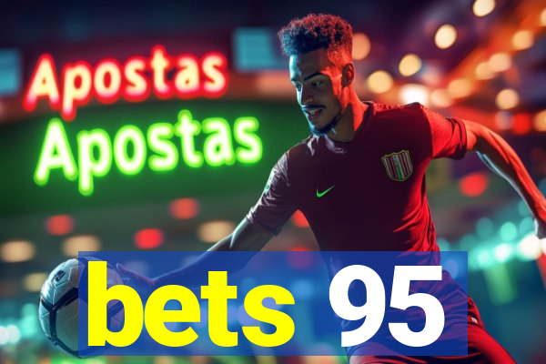 bets 95