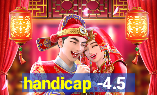 handicap -4.5