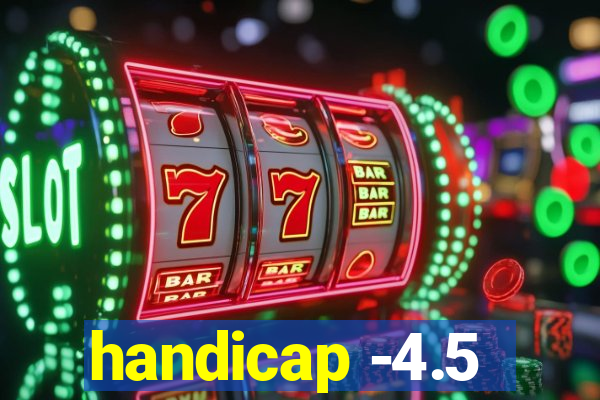 handicap -4.5