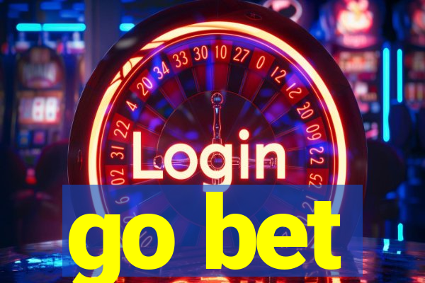 go bet