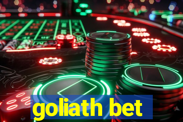 goliath bet