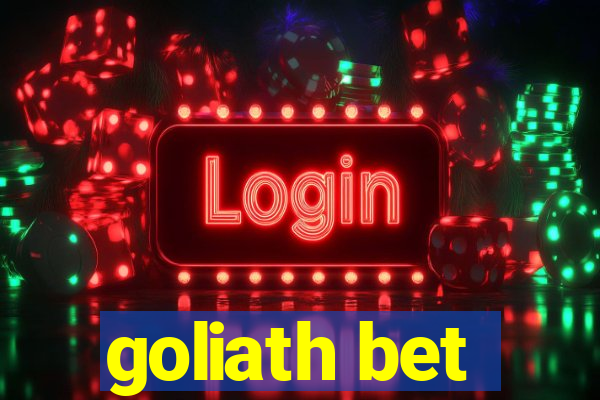 goliath bet