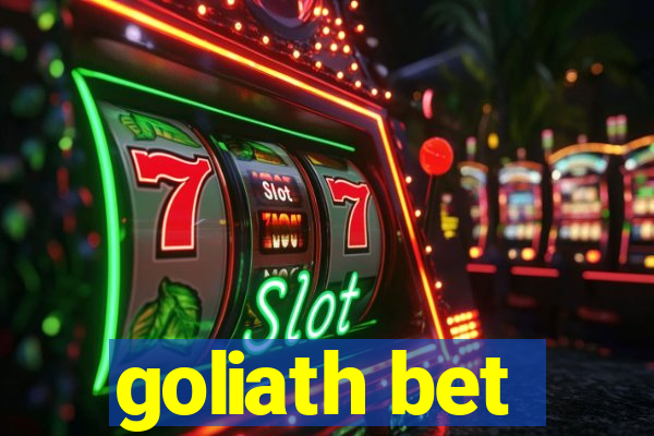 goliath bet