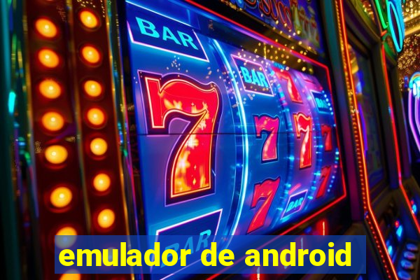 emulador de android