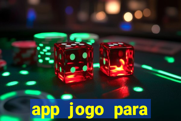 app jogo para ganhar dinheiro