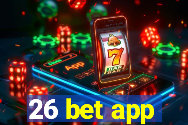 26 bet app