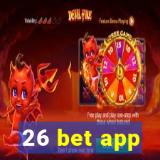 26 bet app