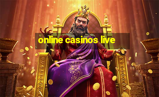 online casinos live