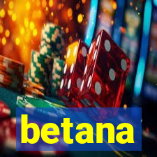 betana