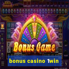 bonus casino 1win