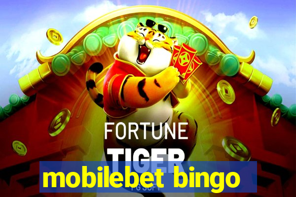 mobilebet bingo