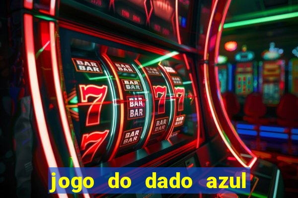 jogo do dado azul e vermelho betano